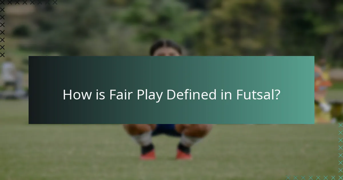 Hur definieras Fair Play i Futsal?